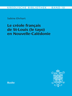 cover image of Le créole français de St-Louis (le tayo) en Nouvelle-Calédonie